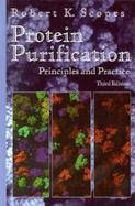 Protein Purification Principles and Practice cover