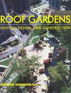 Roof Gardens History, Design, and Construction cover