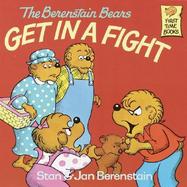 The Berenstain Bears Get in a Fight cover