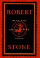Bear and His Daughter: Stories cover