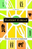 Dupont Circle A Novel cover