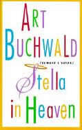 Stella in Heaven: Almost a Novel cover