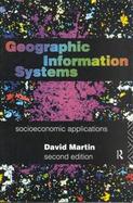 Geographic Information Systems Socioeconmic Applications cover