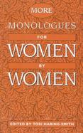 More Monologues for Women by Women cover