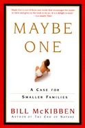Maybe One: A Case for Smaller Families cover