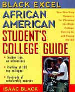 African American Student's College Guide Your One-Stop Resource for Choosing the Right College, Getting In, and Paying the Bill cover