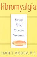 Fibromyalgia Simple Relief Through Movement Simple Relief Through Movement cover