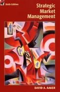 Strategic Market Management, 6th Edition cover