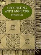 Crocheting With Anne Orr cover