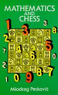 Mathematics and Chess 110 Entertaining Problems and Solutions cover