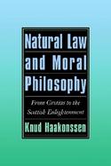 Natural Law and Moral Philosophy: From Grotius to the Scottish Enlightenment cover