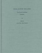 Sir John Soane The Royal Academy Lectures cover