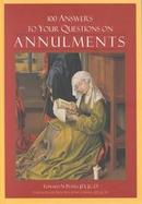100 Answers to Your Questions on Annulments cover
