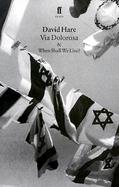 Via Dolorosa and When Shall We Live? & When Shall We Live cover