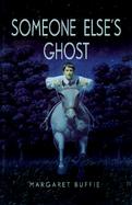 Someone Else's Ghost cover