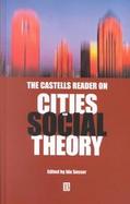 The Castells Reader on Cities and Social Theory cover