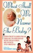 What Shall We Name the Baby? cover