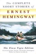The Complete Short Stories of Ernest Hemingway The Finca Vigia Edition cover