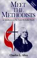Meet the Methodists An Introduction to the United Methodist Church cover