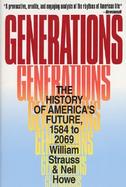 Generations The History of America's Future, 1584 to 2069 cover