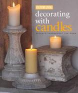 Decorating with Candles: Accents Throughout the Home cover