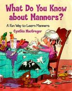 What Do You Know About Manners A Funny Quiz for Kids cover