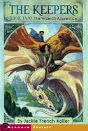 The Keepers Book Two The Wizards Apprentice cover
