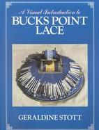 Visual Introduction to Bucks Point Lace cover