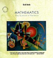 Mathematics: The Science Of Patterns: The Search For Order In Life, Mind, And The Universe cover