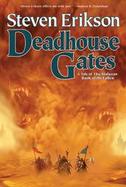 Deadhouse Gates Book Two Of Malazan Book Of The Fallen cover