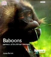 Baboons: Survivors of the African Continent cover