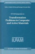 Iutam Symposium on Transformation Problems in Composite and Active Materials Proceedings of the Iutam Symposium Held in Cairo, Egypt, 9-12 March 1997 cover