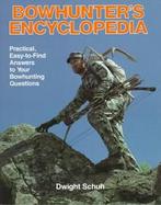 Bowhunter's Encyclopedia cover