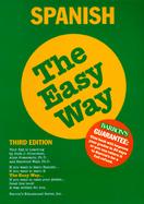 Spanish the Easy Way cover