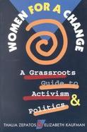 Women for a Change A Grassroots Guide to Activism and Politics cover