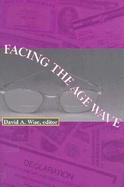 Facing the Age Wave cover