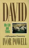 David His Life and Times  A Biographical Commentary cover