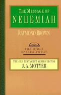 The Message of Nehemiah God's Servant in a Time of Change cover