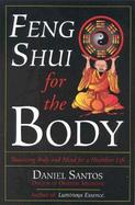 Feng Shui for the Body Balancing Body and Mind for a Healthier Life cover