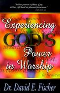 Experiencing God's Power in Worship cover