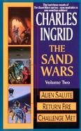 The Sand Wars Alien Salute/Return Fire/Challenge Met (volume2) cover