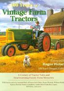 100 Years of Vintage Farm Tractors: A Century of Tractor Tales and Heartwarming Family Farm Memories cover