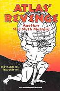 Atlas Revenge Another Mad Myth Mystery cover