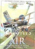 Knights of the Air Canadian Fighter Pilots in the First World War cover