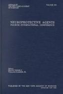 Neuroprotective Agents Fourth International Conference (volume890) cover