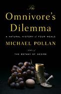 The Omnivore's Dilemma A Natural History of Four Meals cover