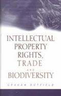 Intellectual Property Rights, Trade and Biodiversity cover