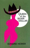 Queen of the Silver Dollar cover