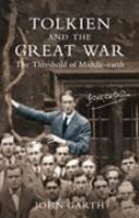 Tolkien And The Great War The Threshold Of Middle-earth cover
