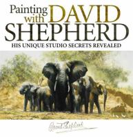 Painting with David Shepherd cover